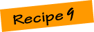 Recipe9